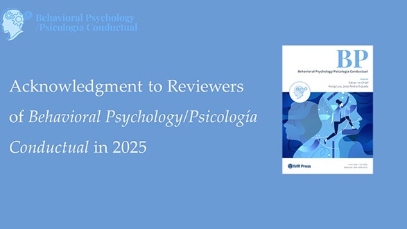 Banner image for Acknowledgment to Reviewers of Behavioral Psychology/Psicología Conductual in 2025